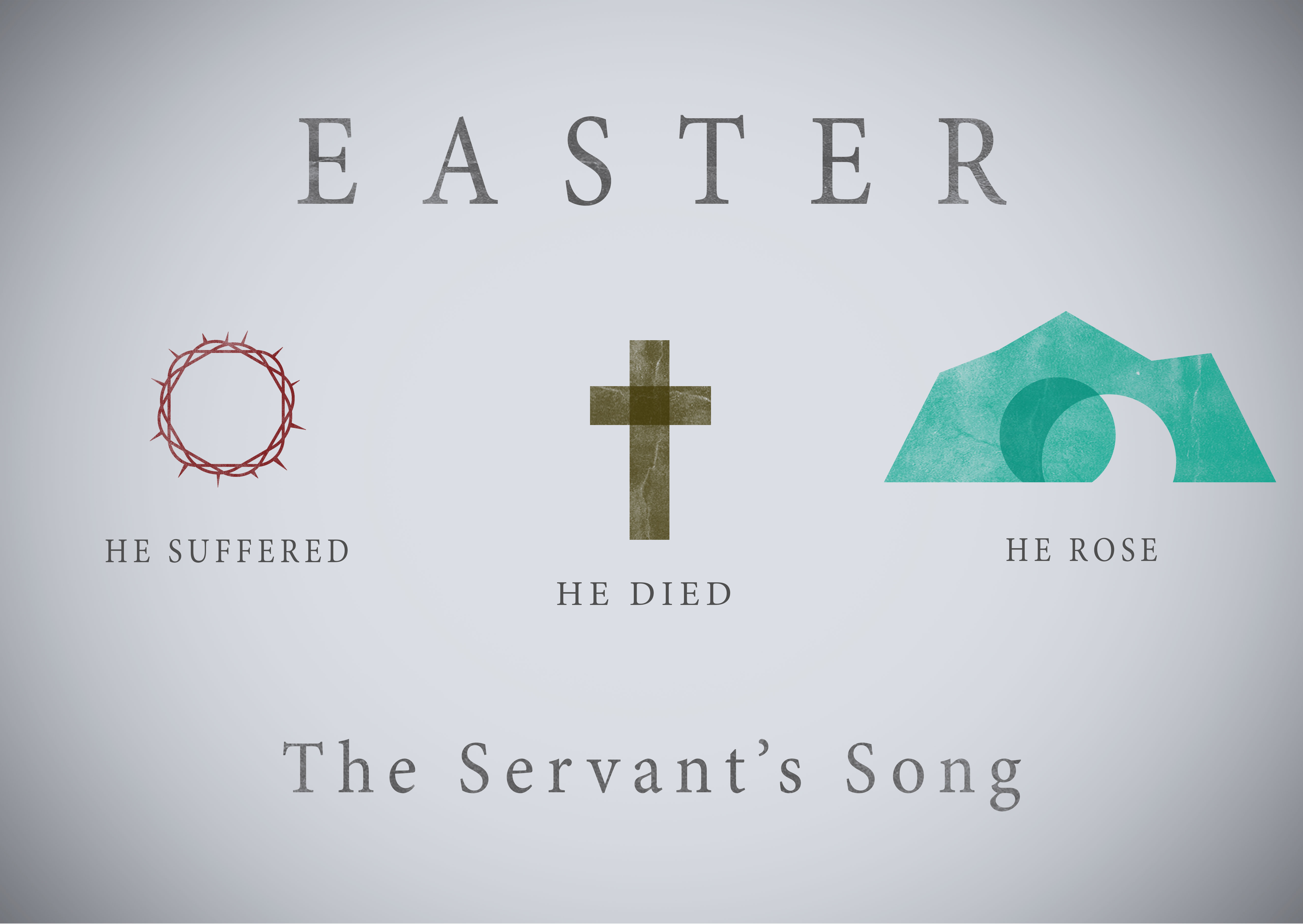 Easter 2018 - The Servant's Song