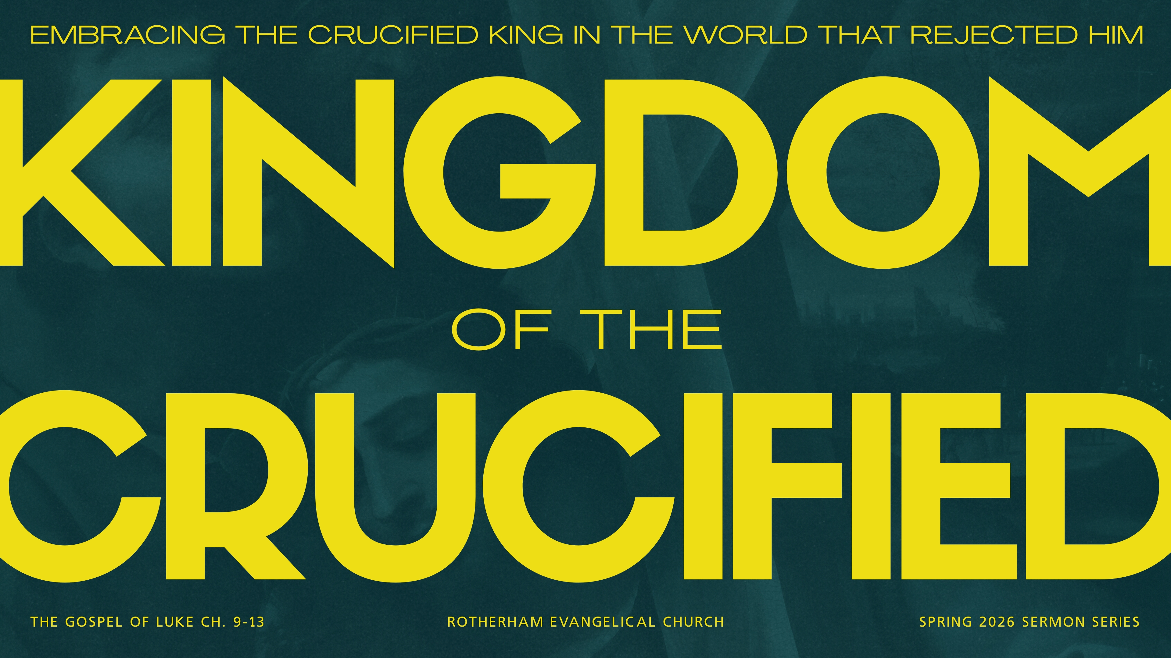 Luke Ch9-13: The Kingdom of the Crucified